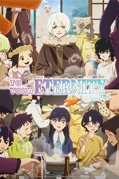 To Your Eternity 3ª Temporada
